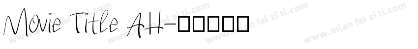 Movie Title AH字体转换